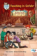 Die Isar-Detektive 4. Fasching in Gefahr